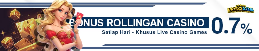 Bonus Rollingan Casino 0,7%